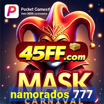 namorados 777